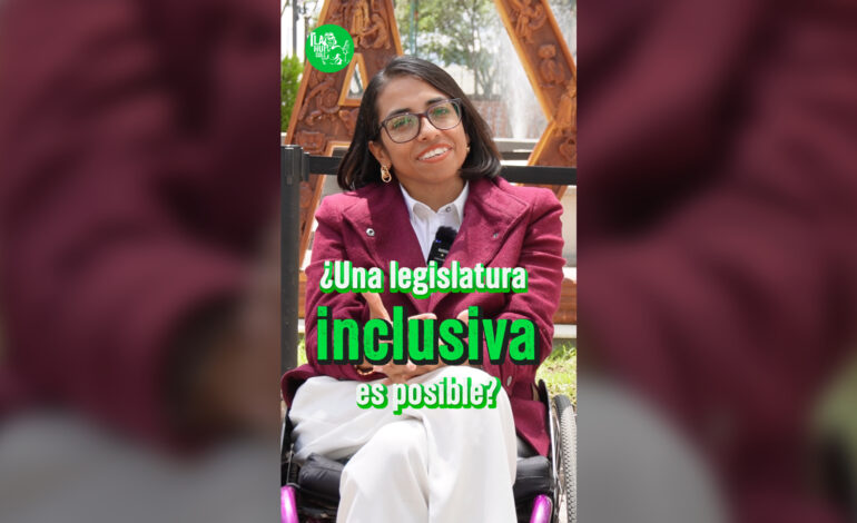 ¿Qué necesita el Congreso de Tlaxcala para tener una legislatura inclusiva?